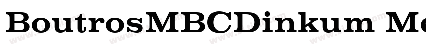 BoutrosMBCDinkum Med字体转换